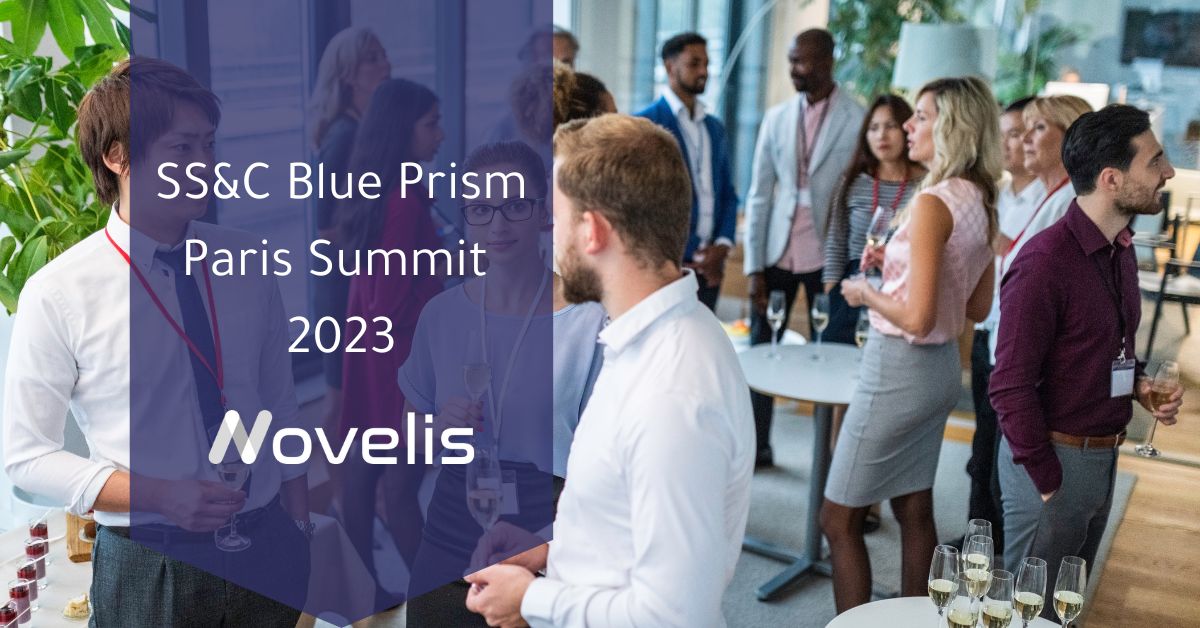 Paris Summit 2023: Novelis at the annual SS&C Blue Prism event dedicated to automation