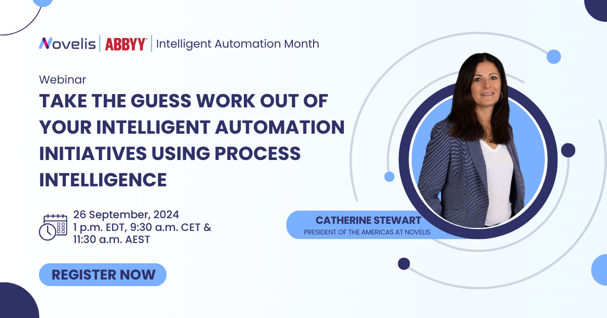 [Webinar] Take the Guesswork Out of Your Intelligent Automation Initiatives with Process Intelligence 