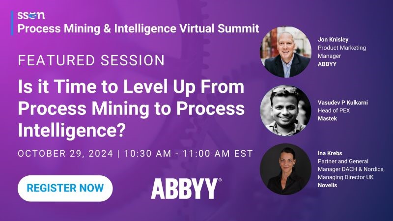 Recap – Levelling Up From Process Mining to Process Intelligence